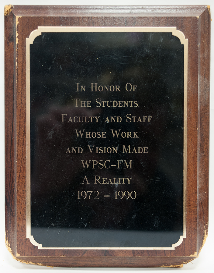 Honoring All Who Made WPSC-FM A Reality